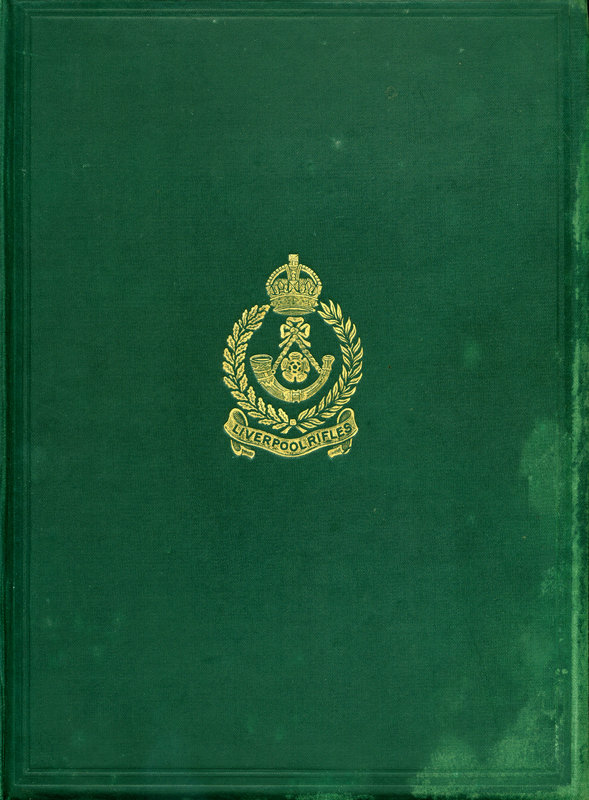 The History of the 2/6th (Rifle) Battalion, "the King's" (Liverpool Regiment) 1914-1919