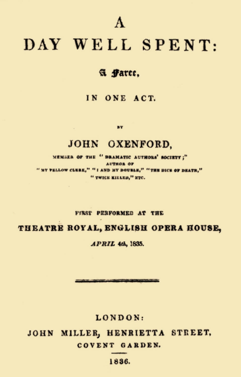 A Day Well Spent: A Farce, in One Act A Day Well Spent: A Farce, in One Act