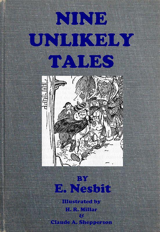 Nine Unlikely Tales Nine Unlikely Tales