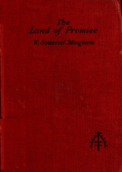 The Land of Promise: A Comedy in Four Acts The Land of Promise: A Comedy in Four Acts