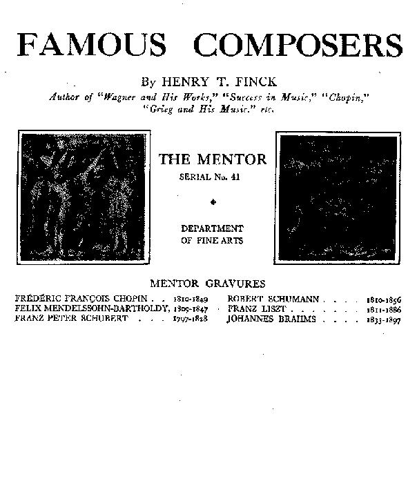 The Mentor: Famous Composers, Vol. 1, Num. 41, Serial No. 41 The Mentor: Famous Composers, Vol. 1, Num. 41, Serial No. 41