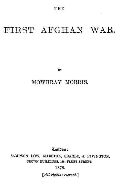 The First Afghan War The First Afghan War