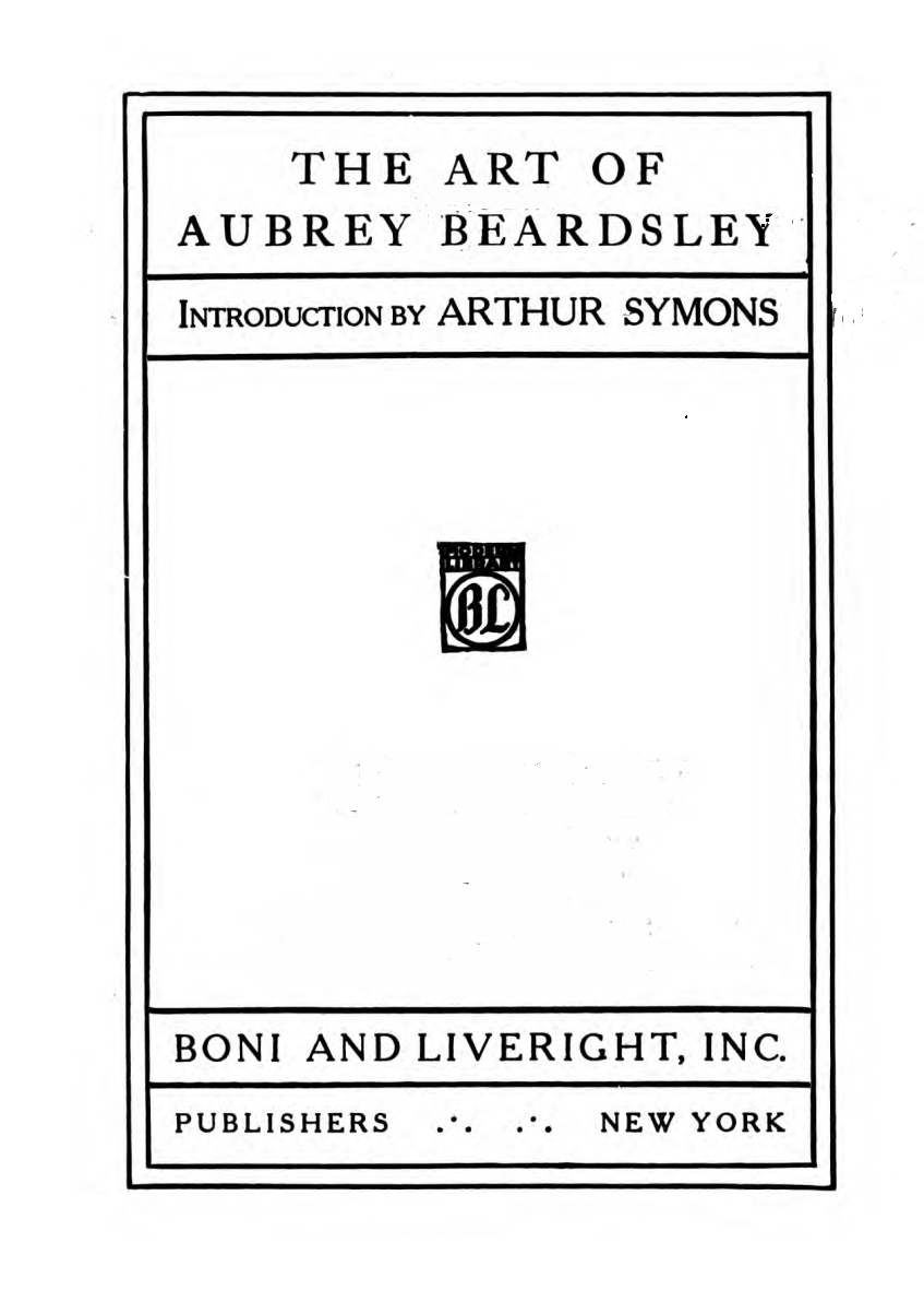 The Art of Aubrey Beardsley The Art of Aubrey Beardsley