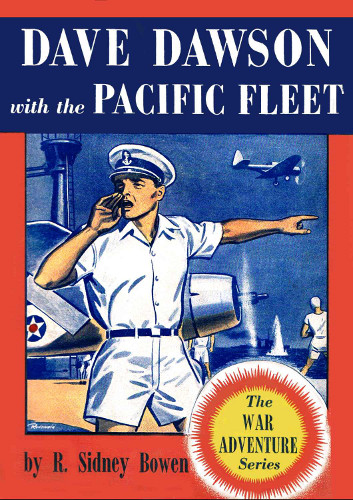 Dave Dawson with the Pacific Fleet Dave Dawson with the Pacific Fleet