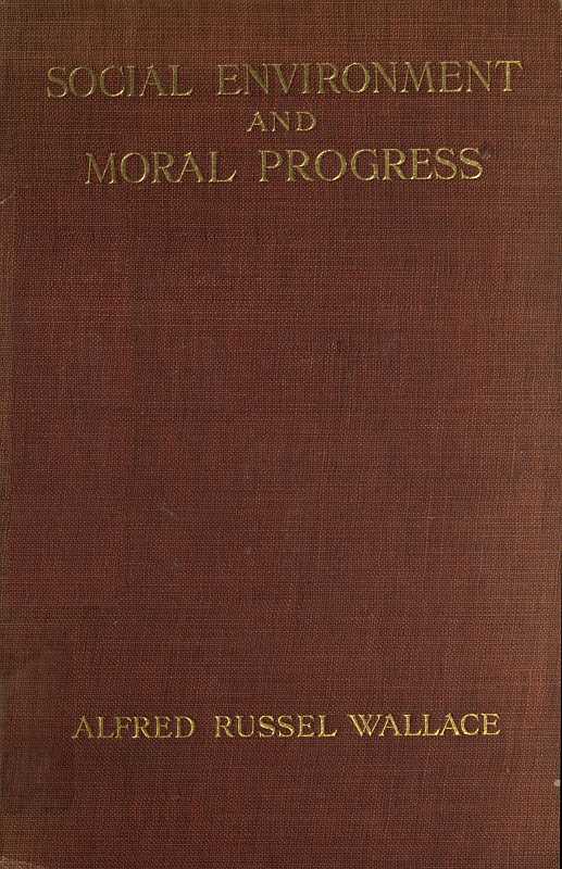 Social Environment and Moral Progress Social Environment and Moral Progress