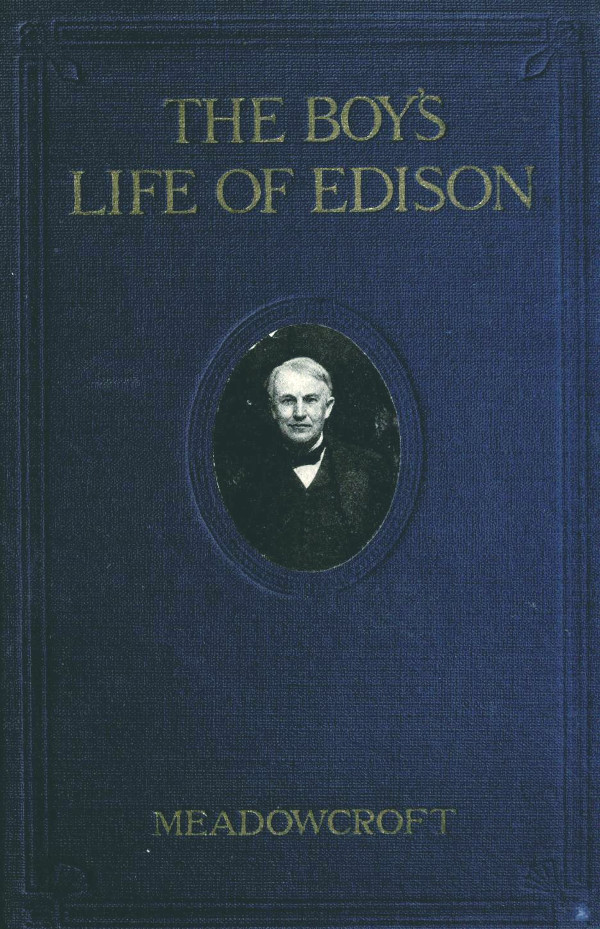 The boys' life of Edison The boys' life of Edison