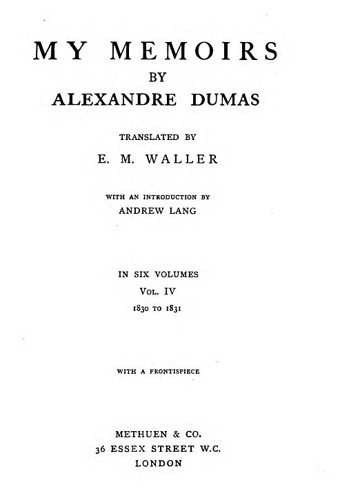 My Memoirs, Vol. IV, 1830 to 1831 My Memoirs, Vol. IV, 1830 to 1831