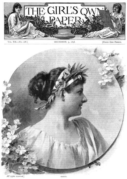 The Girl's Own Paper, Vol. XX, No. 988, December 3, 1898 The Girl's Own Paper, Vol. XX, No. 988, December 3, 1898