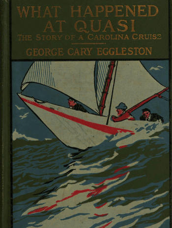 What Happened at Quasi: The Story of a Carolina Cruise What Happened at Quasi: The Story of a Carolina Cruise