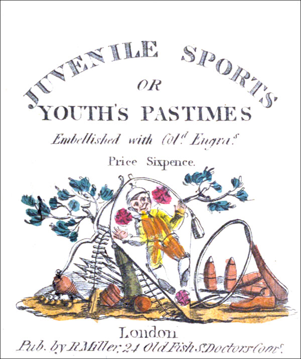 Juvenile Sports; or, Youth's Pastimes Juvenile Sports; or, Youth's Pastimes