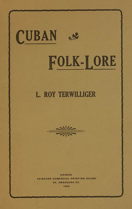 Cuban Folk-Lore Cuban Folk-Lore