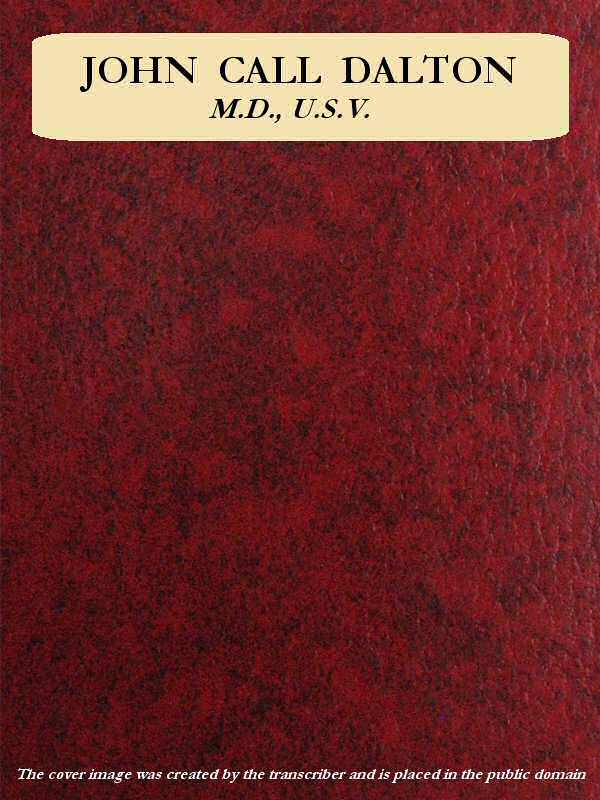 John Call Dalton, M.D., U.S.V. John Call Dalton, M.D., U.S.V.