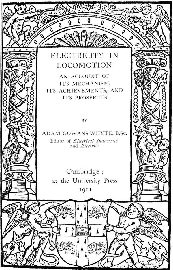 Electricity in Locomotion An Account of Its Mechanism, Its Achievements, and Its Prospects Electricity in Locomotion An Account of Its Mechanism, Its Achievements, and Its Prospects