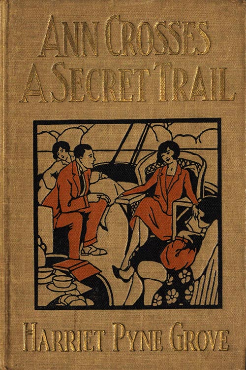 Ann Crosses a Secret Trail
Ann Sterling Series #4