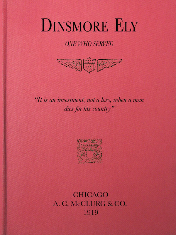 Dinsmore Ely, One Who Served