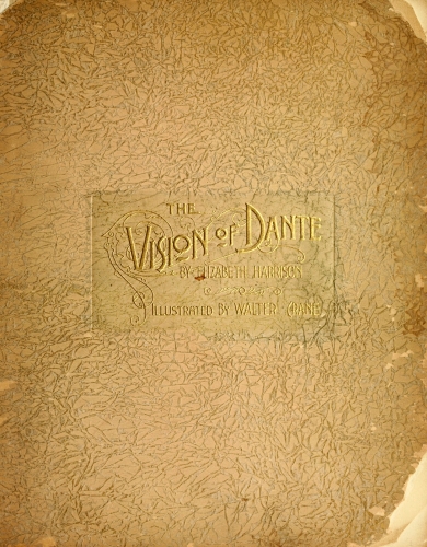 The Vision of Dante: A story for little children and a talk to their mothers (Second Edition) The Vision of Dante: A story for little children and a talk to their mothers (Second Edition)