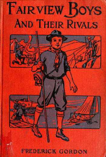 Fairview Boys and Their Rivals; or, Bob Bouncer's Schooldays