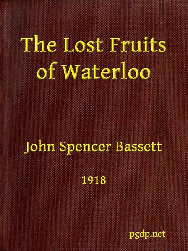 The Lost Fruits of Waterloo The Lost Fruits of Waterloo