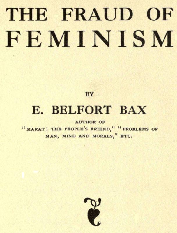 The Fraud of Feminism The Fraud of Feminism