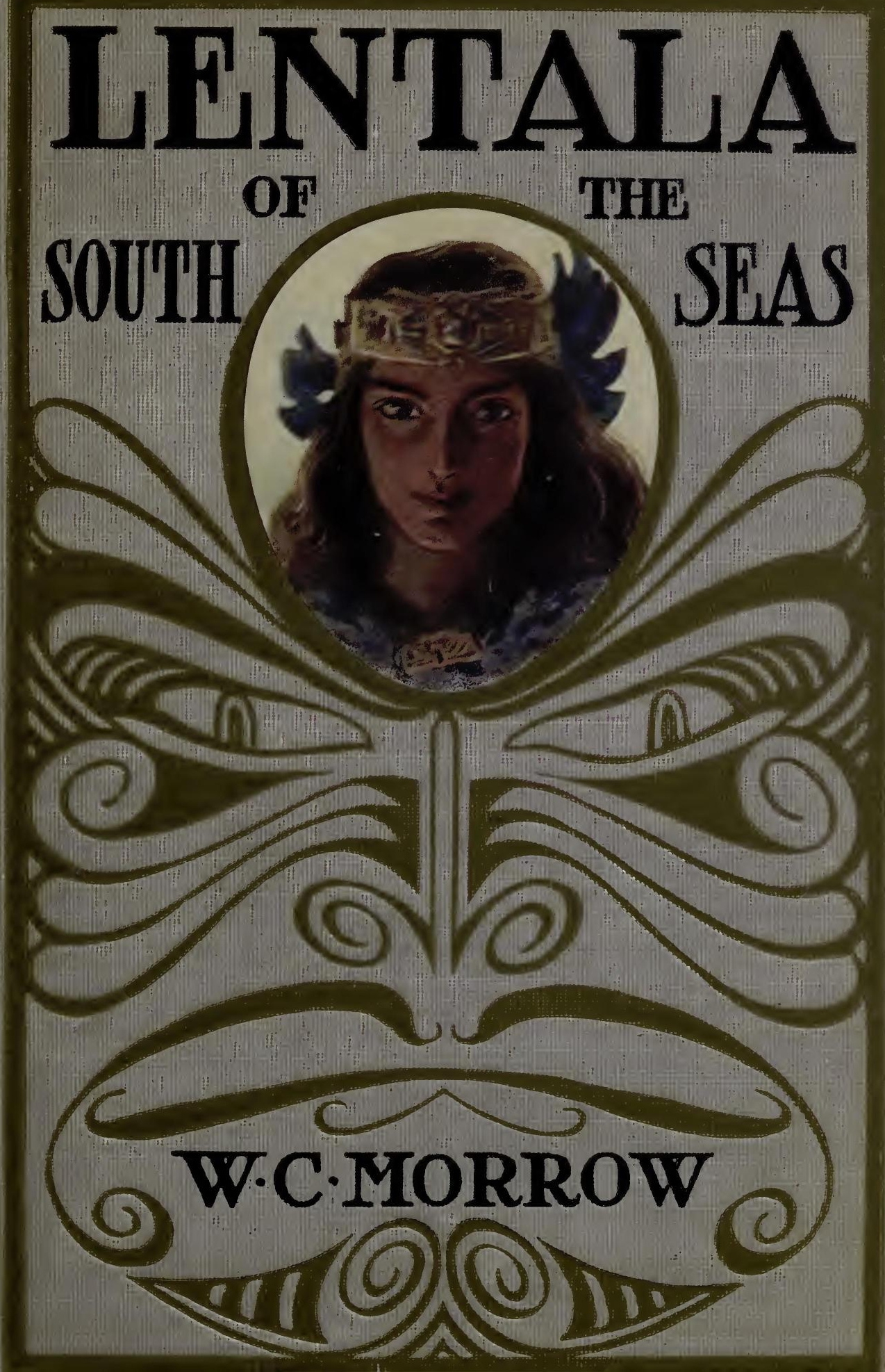 Lentala of the South Seas: The Romantic Tale of a Lost Colony Lentala of the South Seas: The Romantic Tale of a Lost Colony