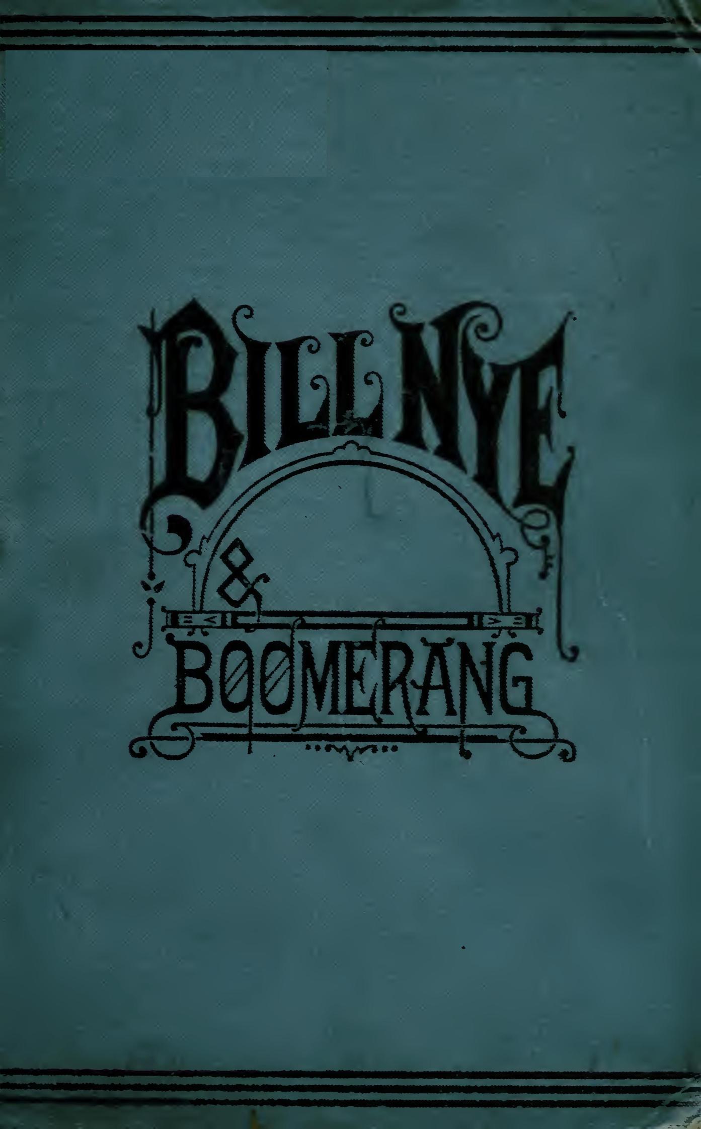 Bill Nye ve Boomerang veya Bir Uysal Eşek Masalı ve Diğer Edebi Taşlar Bill Nye ve Boomerang veya Bir Uysal Eşek Masalı ve Diğer Edebi Taşlar
