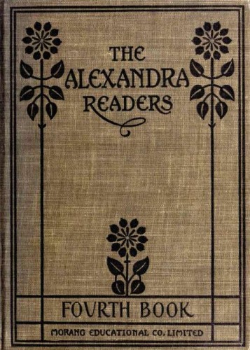 Fourth Reader: The Alexandra Readers