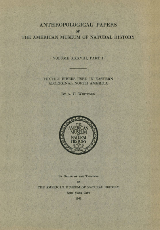 Textile Fibers used in Eastern Aboriginal North America Textile Fibers used in Eastern Aboriginal North America