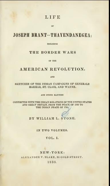 Life of Joseph Brant—Thayendanegea (Vol. I.)
Including the Border Wars of the American Revolution and Sketches of the Indian Campaigns of Generals Harmar, St. Clair, and Wayne; And Other Matters Connected with the Indian Relations of the United States and Great Britain, from the Peace of 1783 to the Indian Peace of 1795