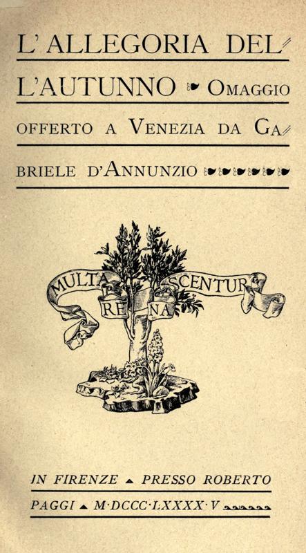L'allegoria dell'autunno: Omaggio offerto a Venezia da Gabriele D'Annunzio L'allegoria dell'autunno: Omaggio offerto a Venezia da Gabriele D'Annunzio