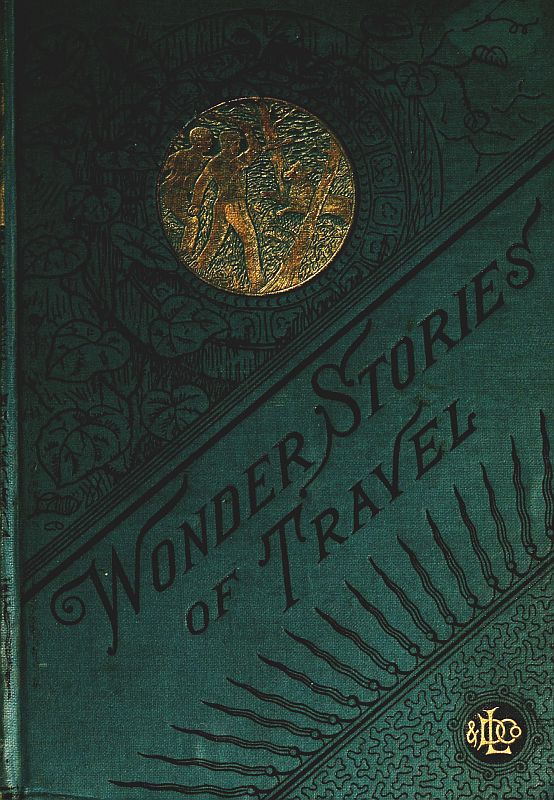 Wonder Stories of Travel Wonder Stories of Travel