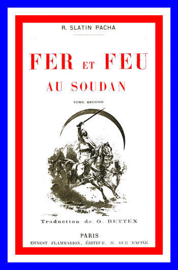 Fer et feu au Soudan, vol. 2 of 2