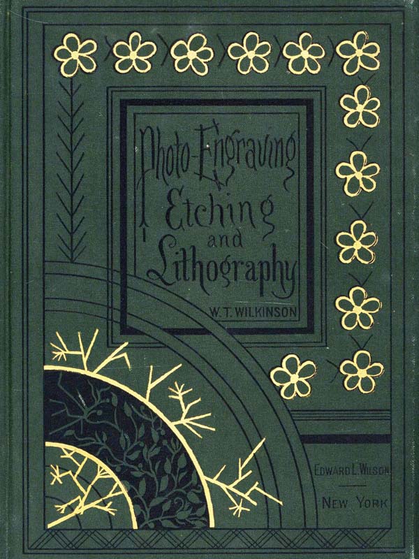 Photo-engraving, Photo-etching and Photo-lithography in Line and Half-tone
Also Collotype and Heliotype