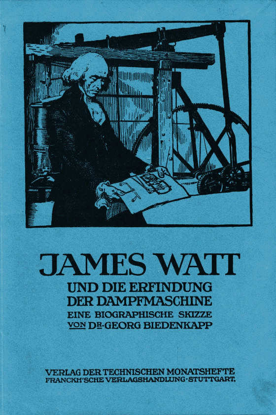 James Watt und die Erfindung der Dampfmaschine James Watt und die Erfindung der Dampfmaschine