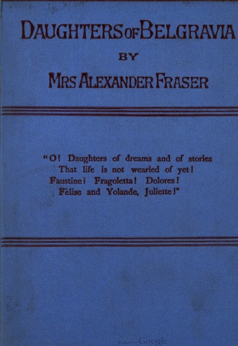 Daughters of Belgravia; vol. 2 of 3 Daughters of Belgravia; vol. 2 of 3