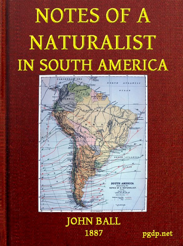 Notes of a naturalist in South America Notes of a naturalist in South America