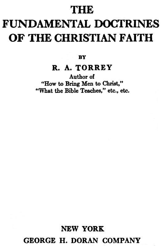 The Fundamental Doctrines of the Christian faith The Fundamental Doctrines of the Christian faith