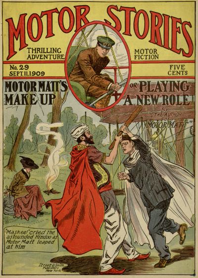 Motor Matt's Make Up; or, Playing a New Rôle Motor Matt's Make Up; or, Playing a New Rôle