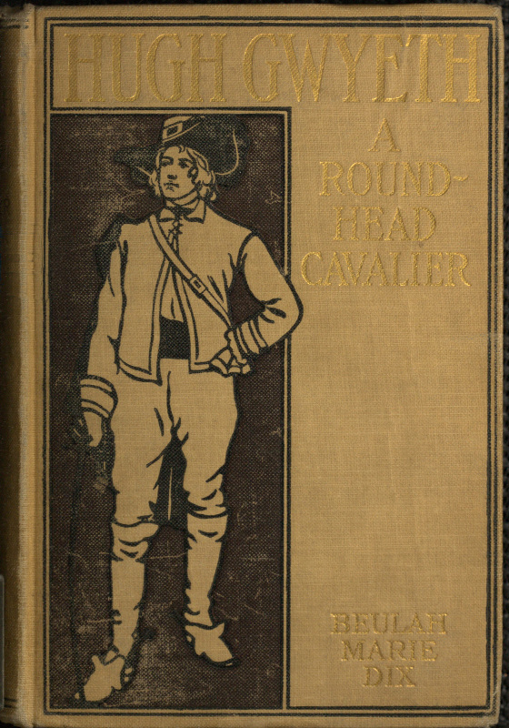 Hugh Gwyeth: A Roundhead Cavalier