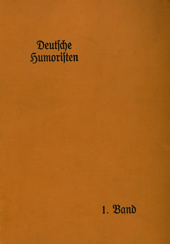 Deutsche Humoristen, 1. Band (von 8) Deutsche Humoristen, 1. Band (von 8)