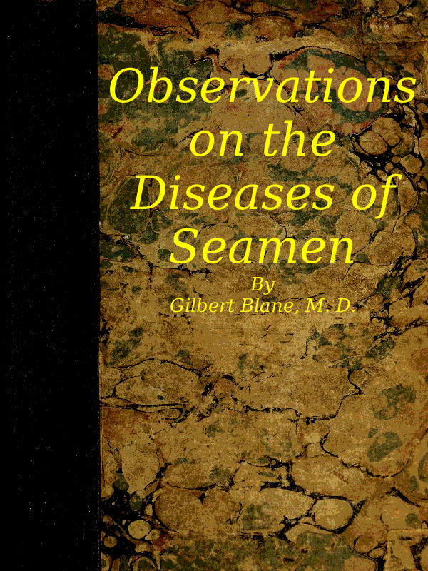 Observations on the Diseases of Seamen Observations on the Diseases of Seamen