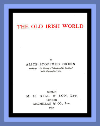 The Old Irish World The Old Irish World