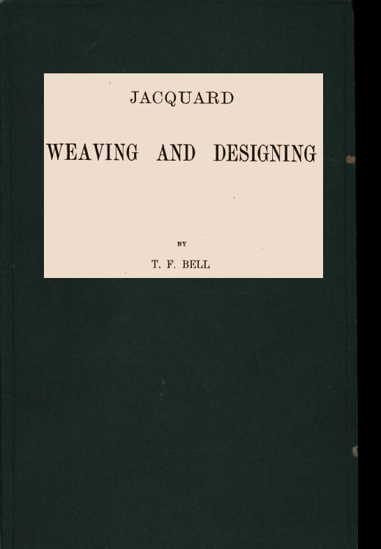 Jacquard Weaving and Designing Jacquard Weaving and Designing