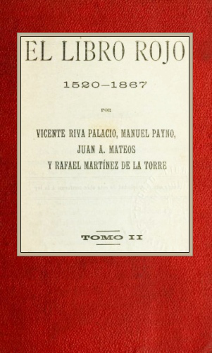 El libro rojo, 1520-1867, Tomo II El libro rojo, 1520-1867, Tomo II