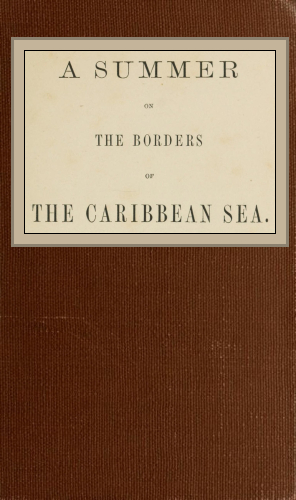 A summer on the borders of the Caribbean sea. A summer on the borders of the Caribbean sea.