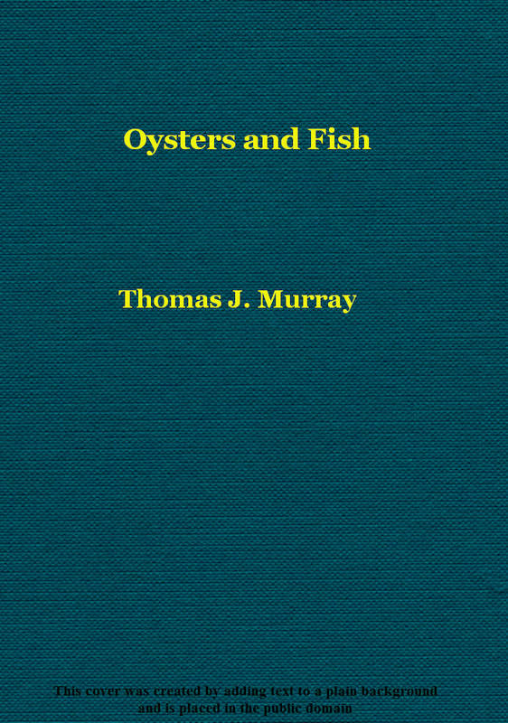 Oysters and Fish Oysters and Fish
