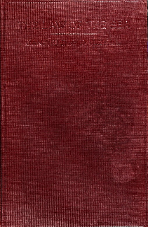 The Law of the Sea A manual of the principles of admiralty law for students, mariners, and ship operators The Law of the Sea A manual of the principles of admiralty law for students, mariners, and ship operators