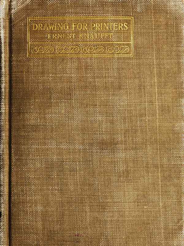 Drawing for Printers.
A practical treatise on the art of designing and illustrating in connection with typography. Containing complete instruction, fully illustrated, concerning the art of drawing, for the beginner as well as the more advanced student.