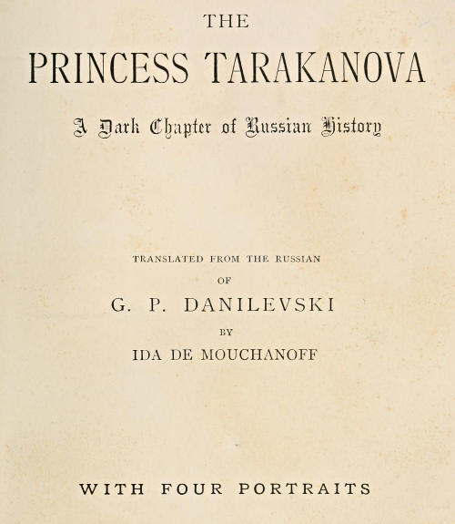 The Princess Tarakanova: A Dark Chapter of Russian History The Princess Tarakanova: A Dark Chapter of Russian History