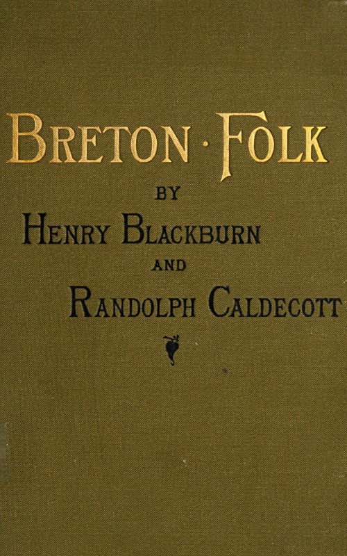 Breton Folk: An artistic tour in Brittany Breton Folk: An artistic tour in Brittany