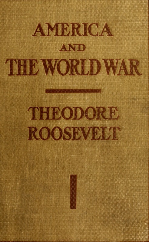 America and the World War America and the World War
